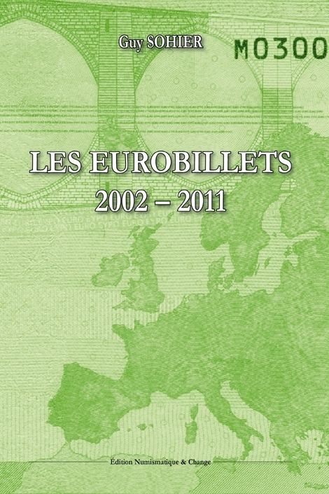 LES EUROBILLETS 2002-2011 CATALOGUE DE COTATION