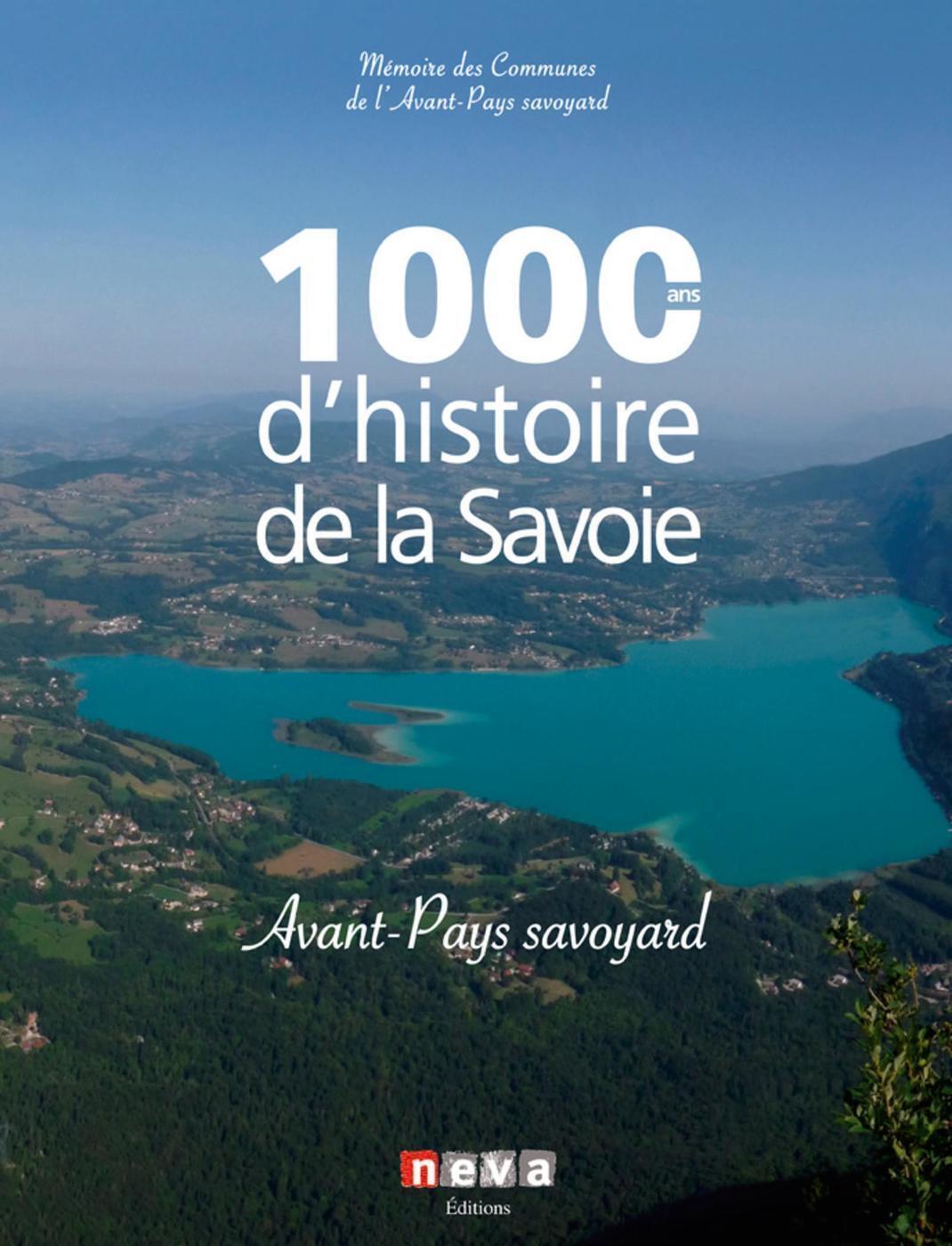 1000 ans d'histoire de la savoie -               Avant pays Savoyard