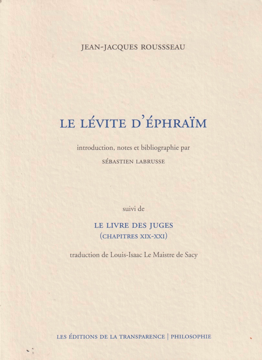 Le lévite d'Éphraïm - chapitres XIX-XXI