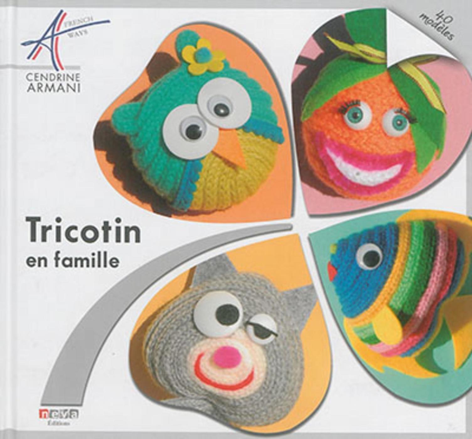 Tricotin en famille