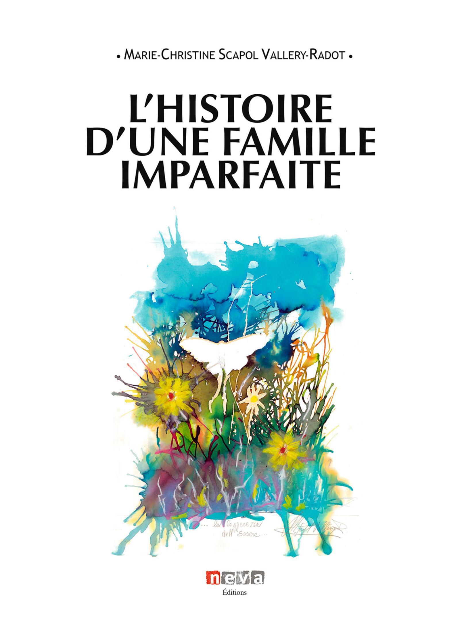 L'Histoire d'une famille imparfaite