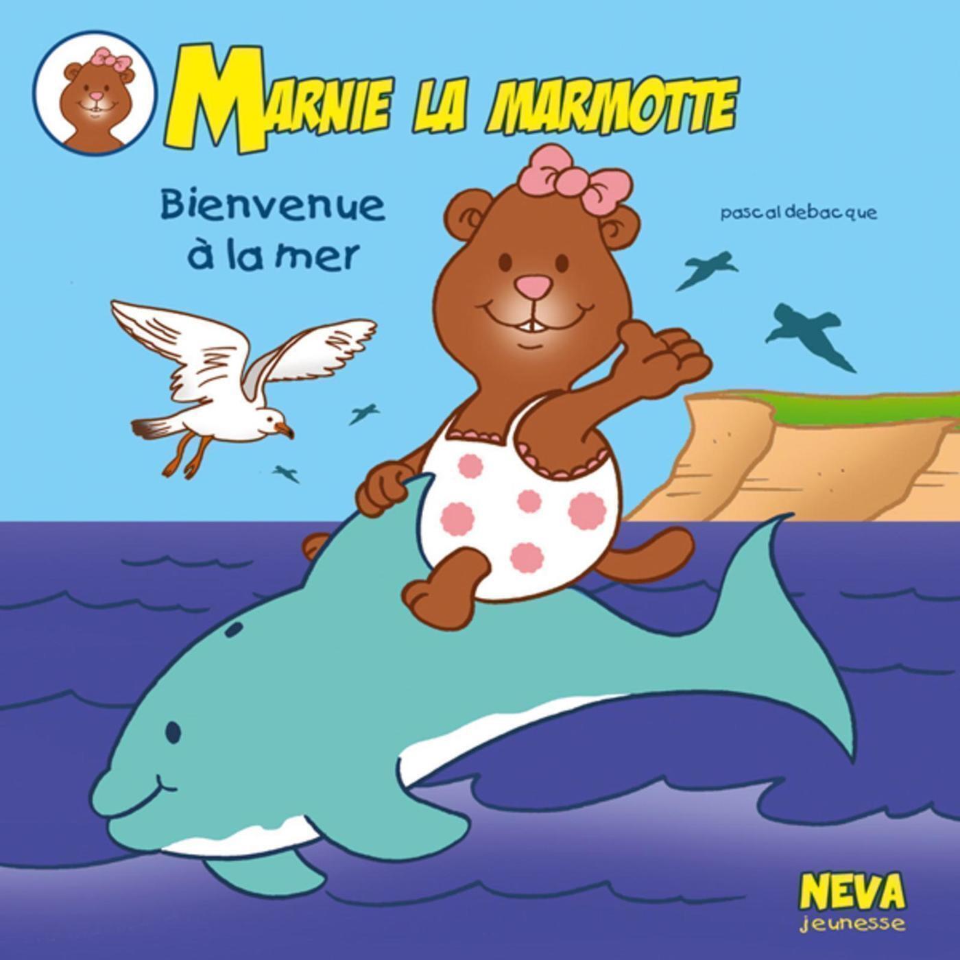 Marnie la marmotte - Bienvenue à la mer