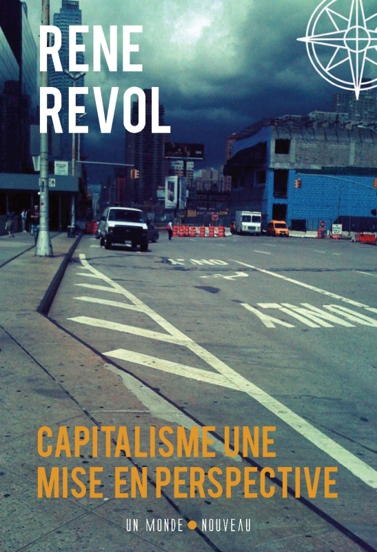 Capitalisme, une mise en perspective (édition augmentée)