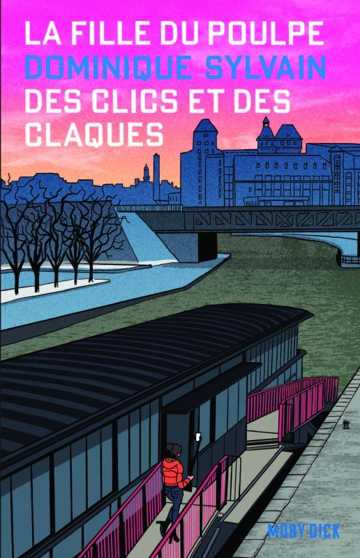 La Fille du Poulpe Tome 3 : Des clics et des claques