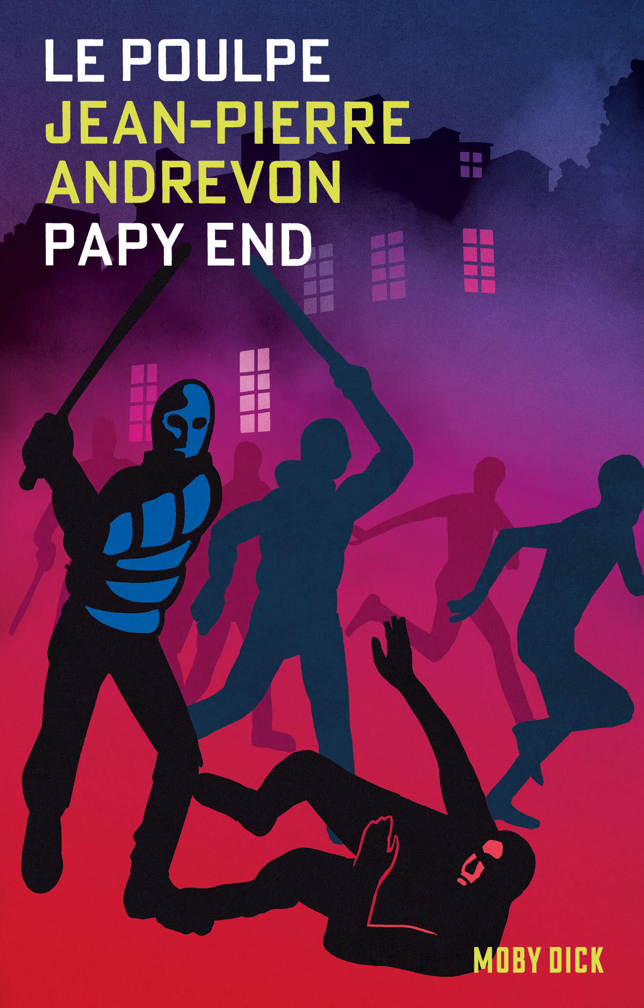 Le Poulpe Tome 5 : Papy End