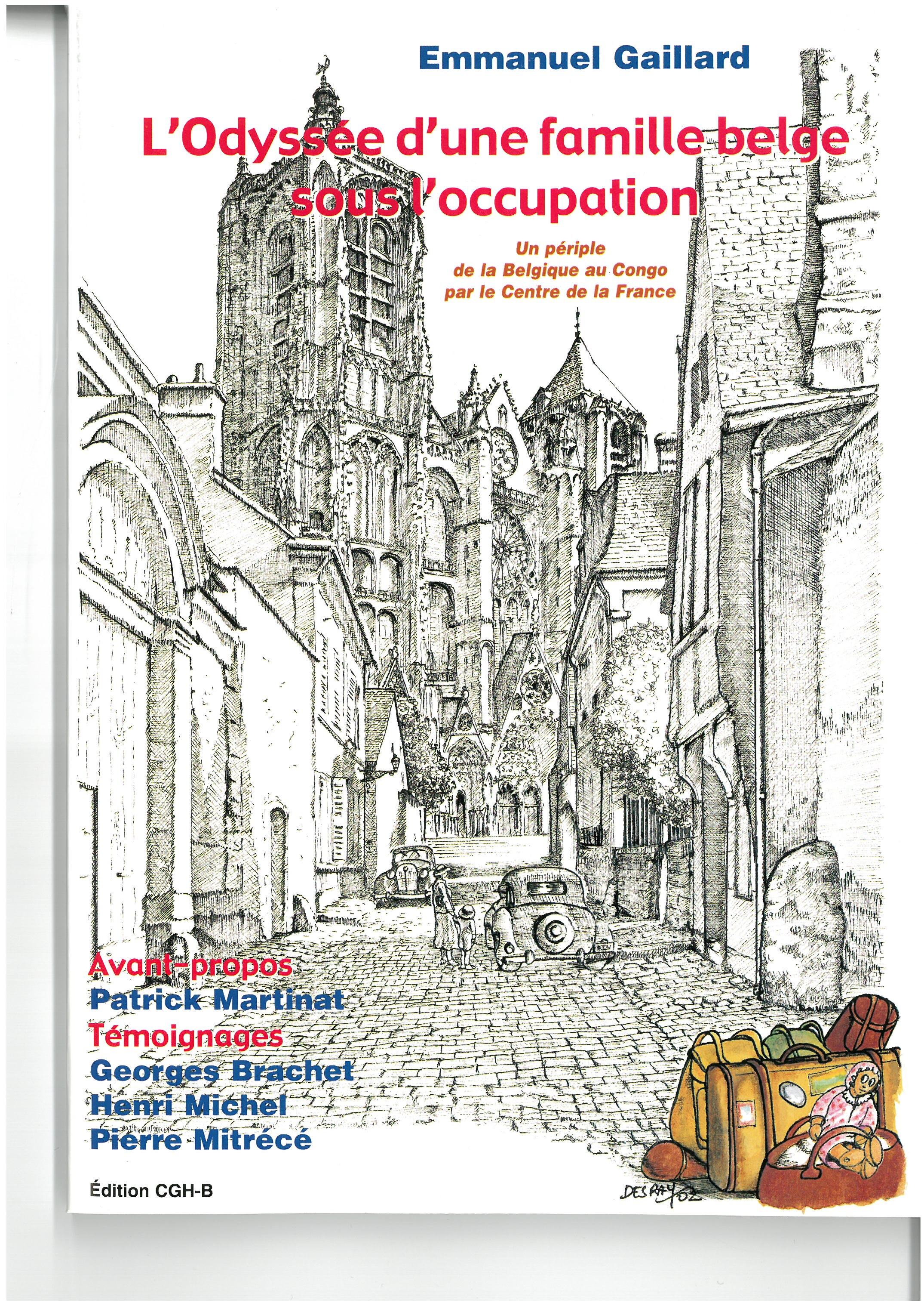 L'Odyssée d'une famille belge sous l'occupation