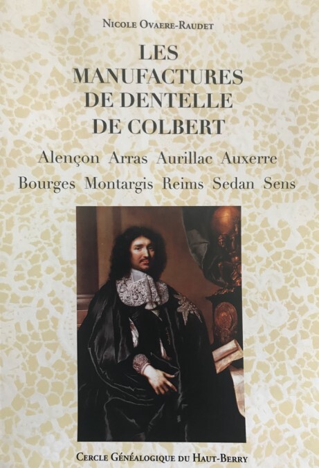 Les manufactures de dentelles de Colbert