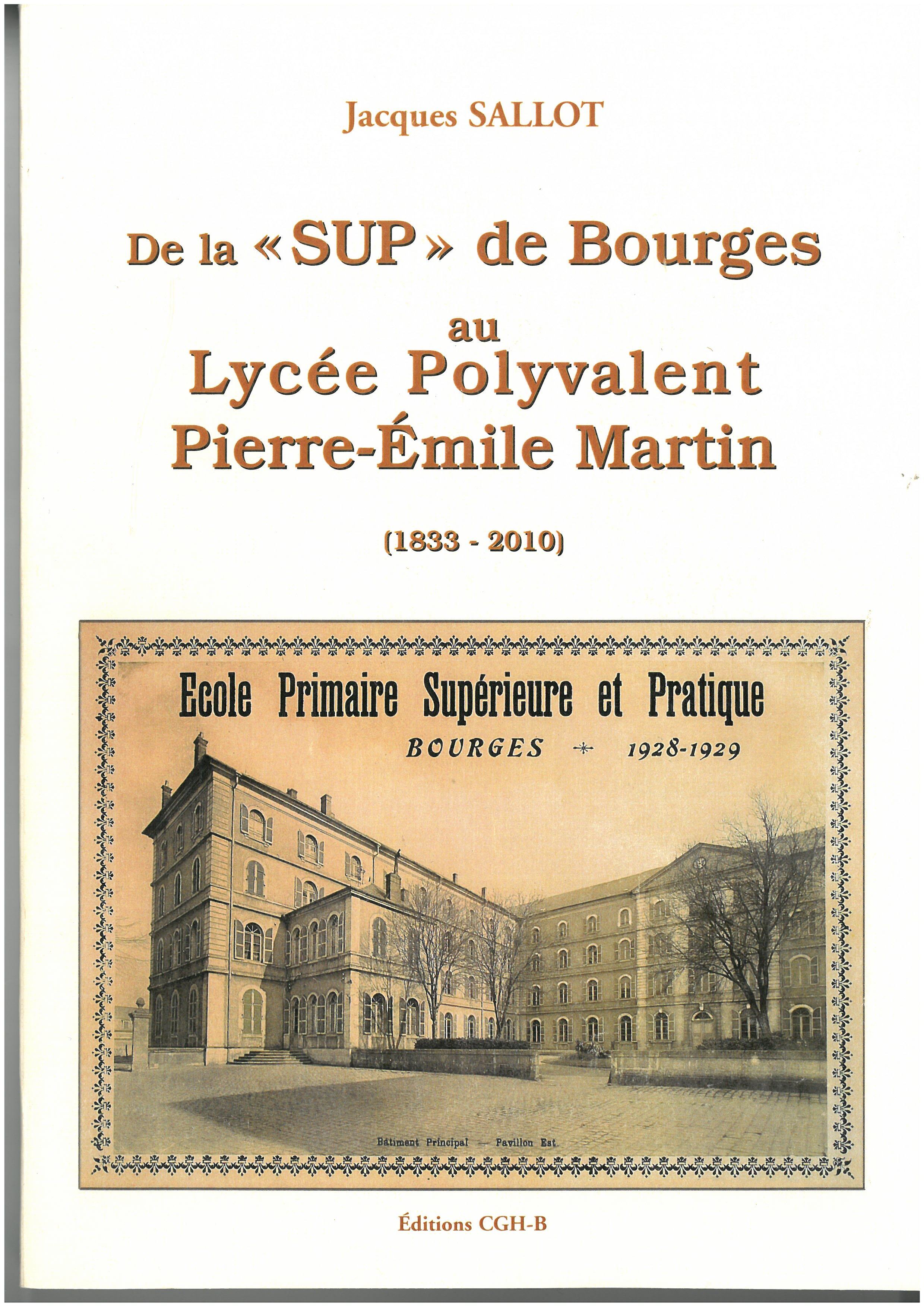 De la SUP de Bourges au Lycée Polyvalent Pierre-Émile Martin