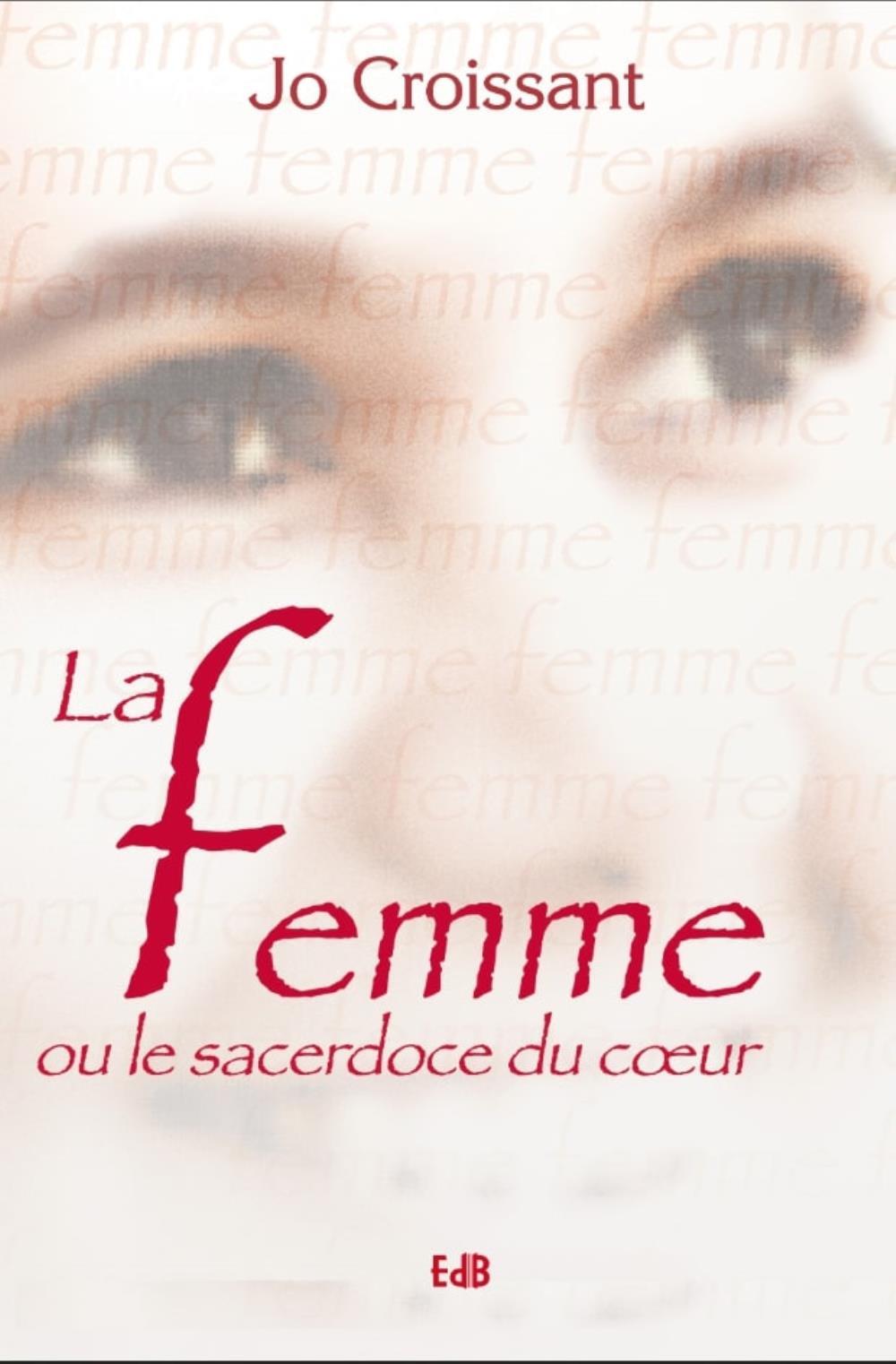 La femme ou Le sacerdoce du coeur