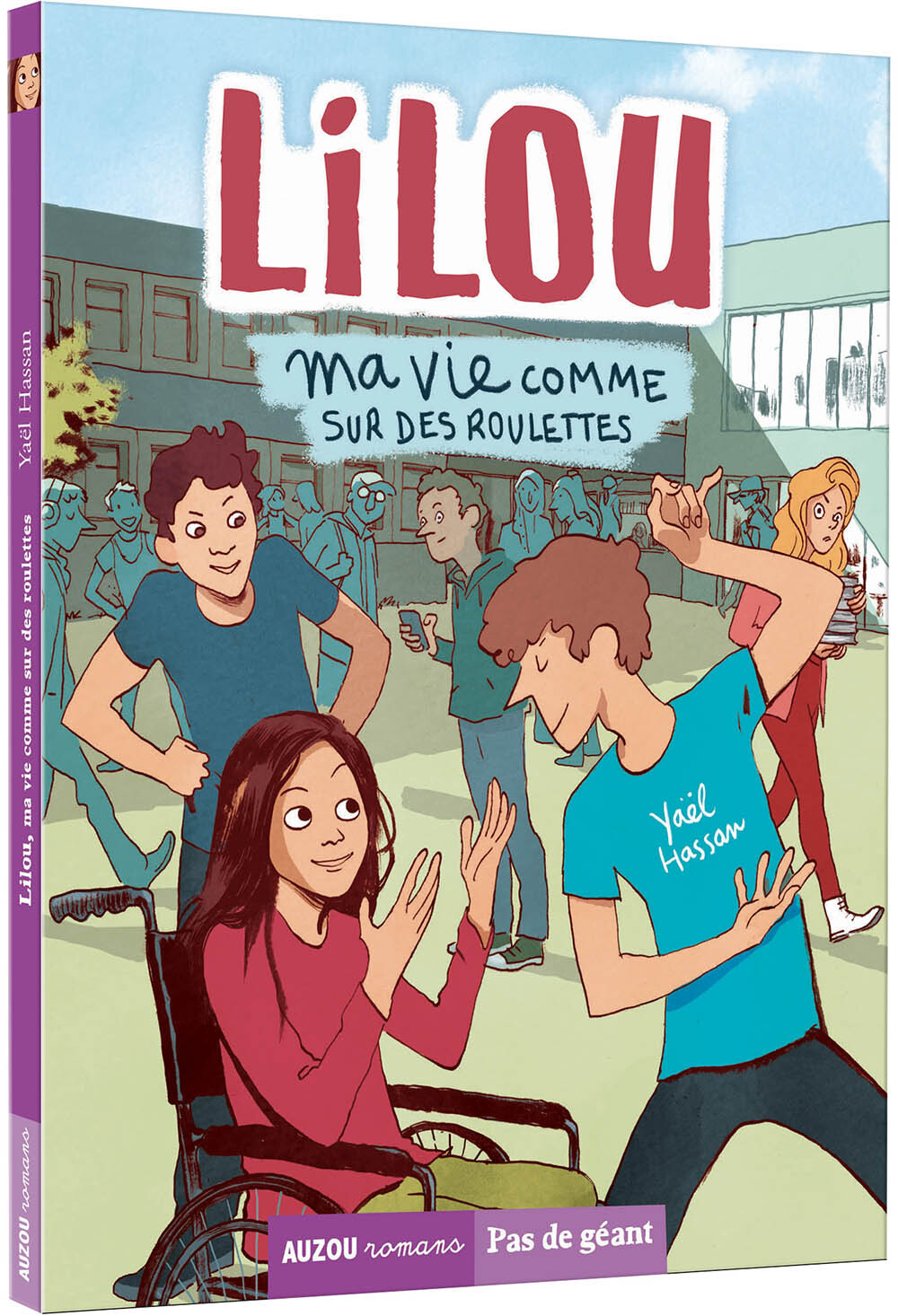 LILOU - LILOU, MA VIE COMME SUR DES ROULETTES TOME 1
