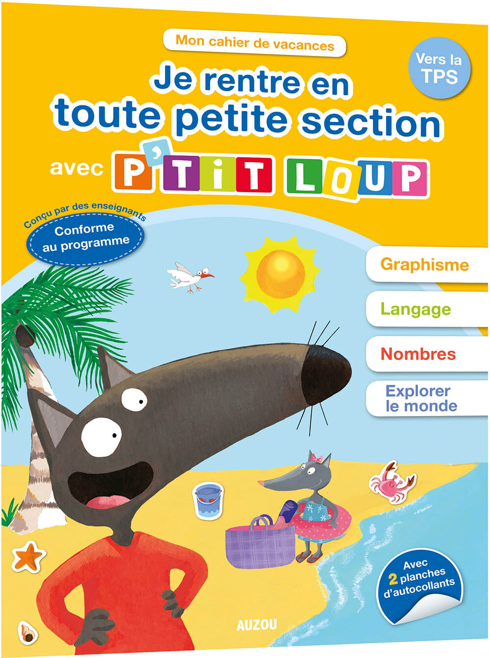 Je rentre en TPS avec P'tit loup - mon cahier de vacances