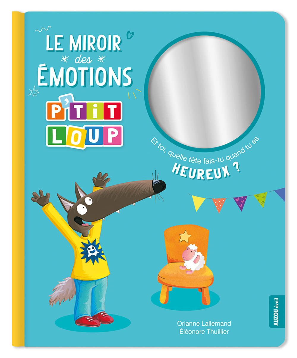 Le miroir des émotions de P'tit Loup