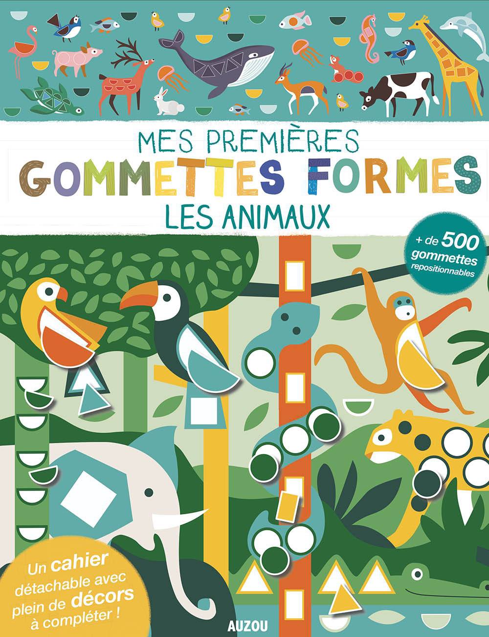 Mes tout premiers autocollants - Gommettes formes - Les animaux