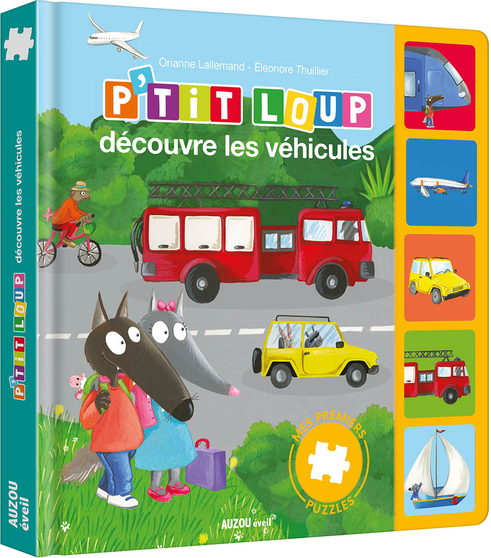 Mes premiers puzzles - P'tit Loup découvre les véhicules