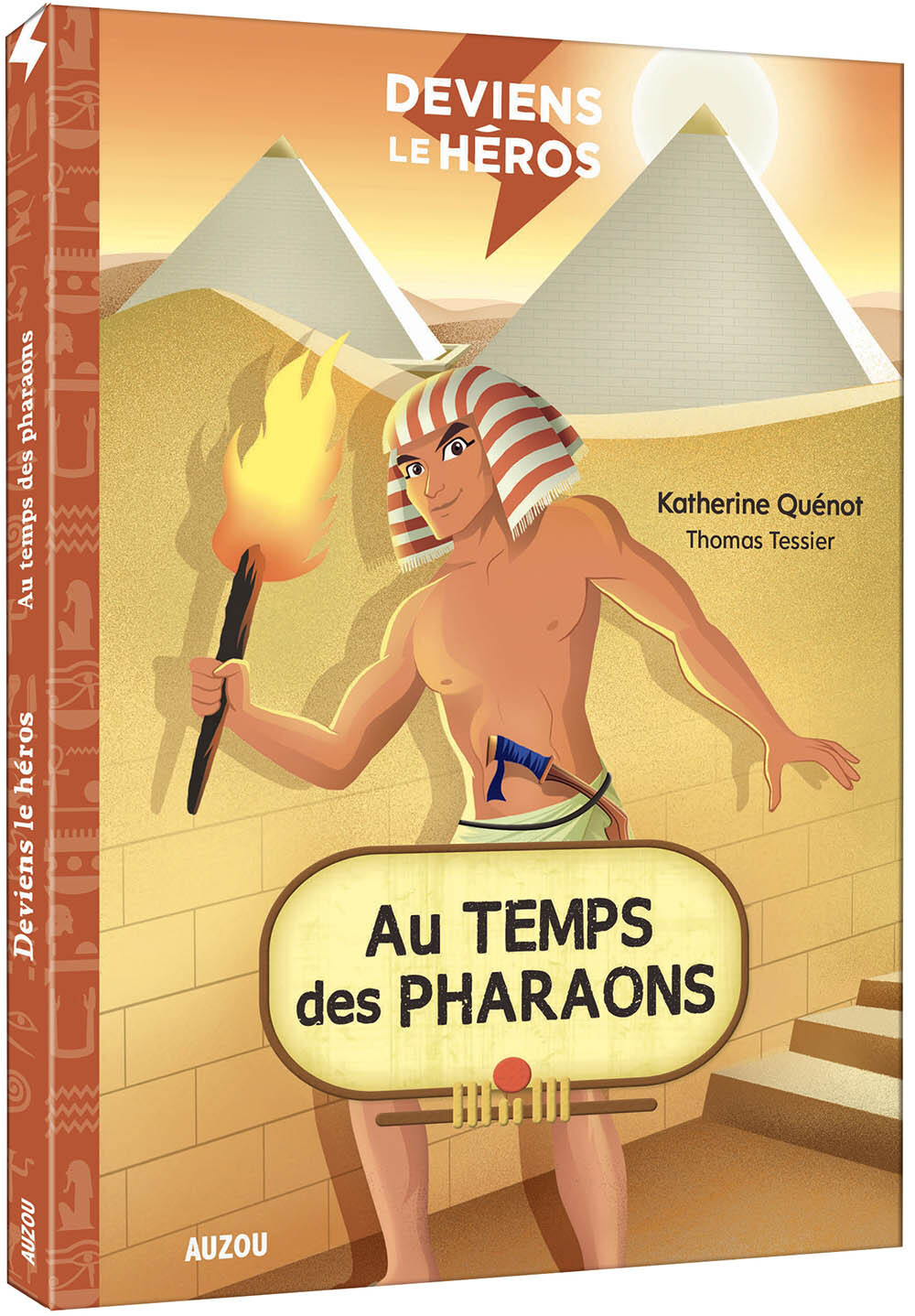 DEVIENS LE HÉROS - AU TEMPS DES PHARAONS
