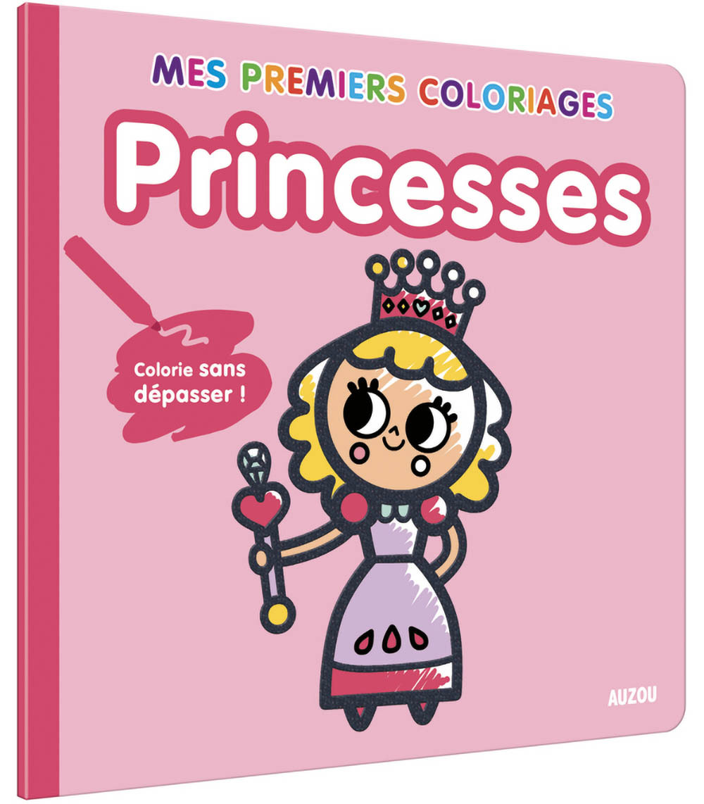 MES PREMIERS COLORIAGES - PRINCESSES