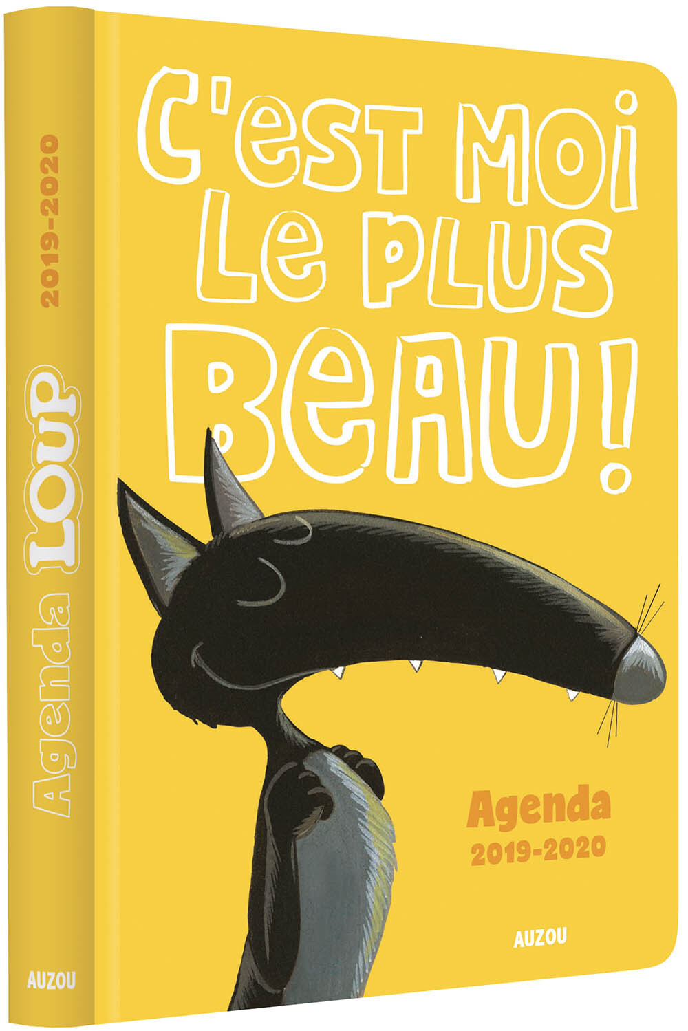 AGENDA DU LOUP C'EST MOI LE PLUS BEAU!