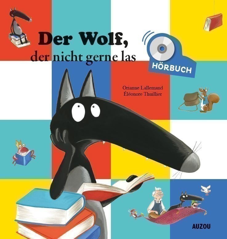 L'HISTOIRE LUE - DER WOLF, DER NICHT GERNE LAS