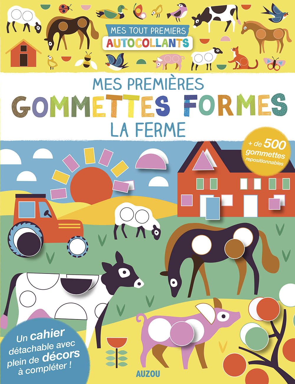 La ferme - Mes tout premiers autocollants - Mes premières gommettes formes