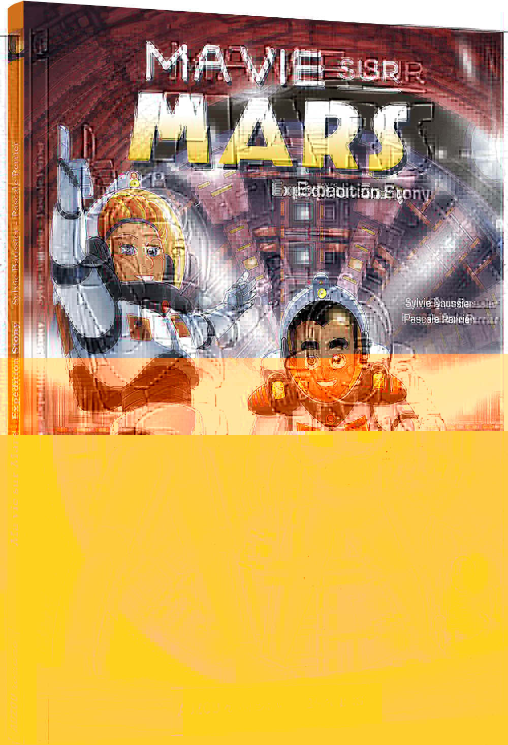Ma vie sur Mars - Tome 3 Expédition stony
