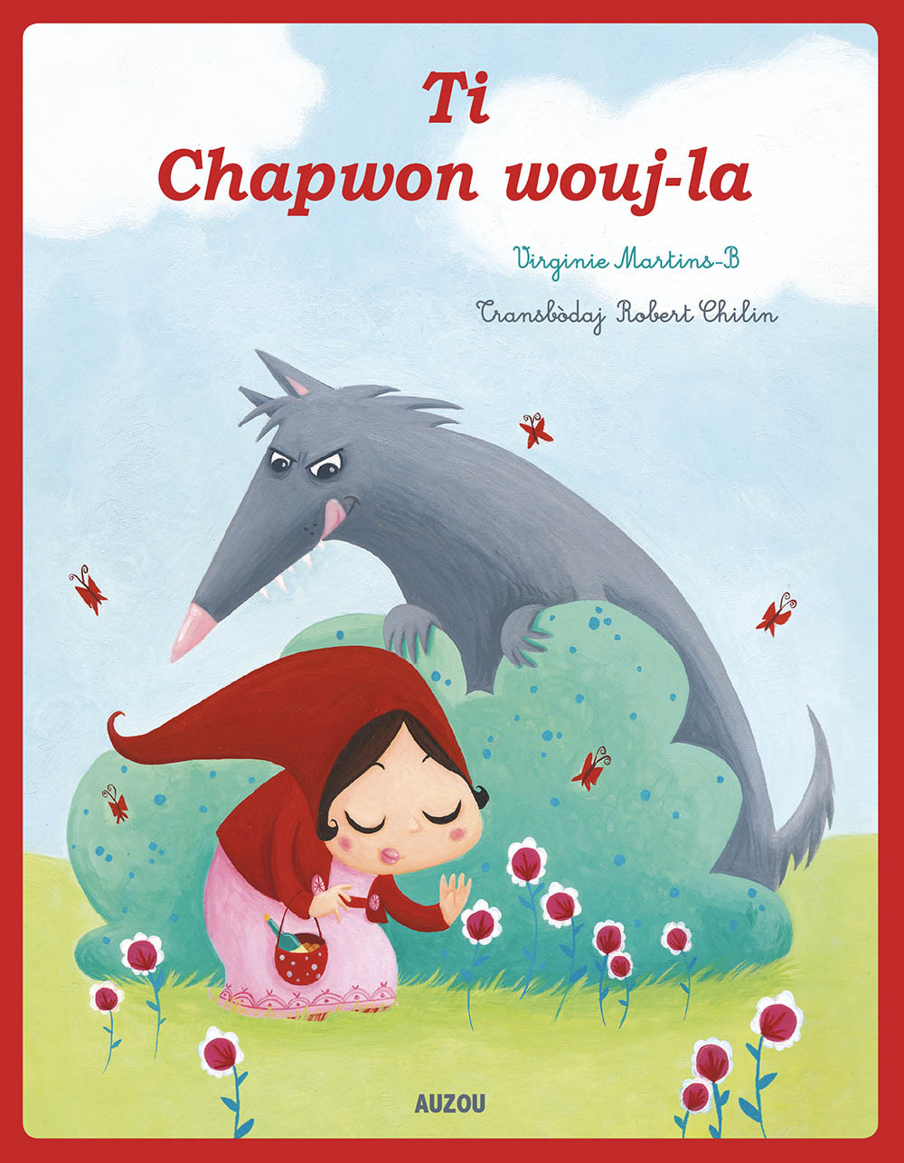 LES P'TITS CLASSIQUES - PETIT CHAPERON ROUGE - CRÉOLE GUADELOUPÉEN