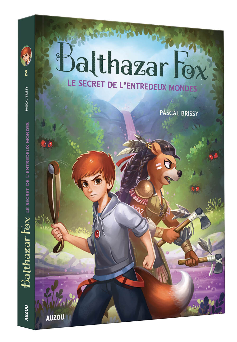 BALTHAZAR FOX - Tome 2 LE SECRET DE L'ENTREDEUX MONDES