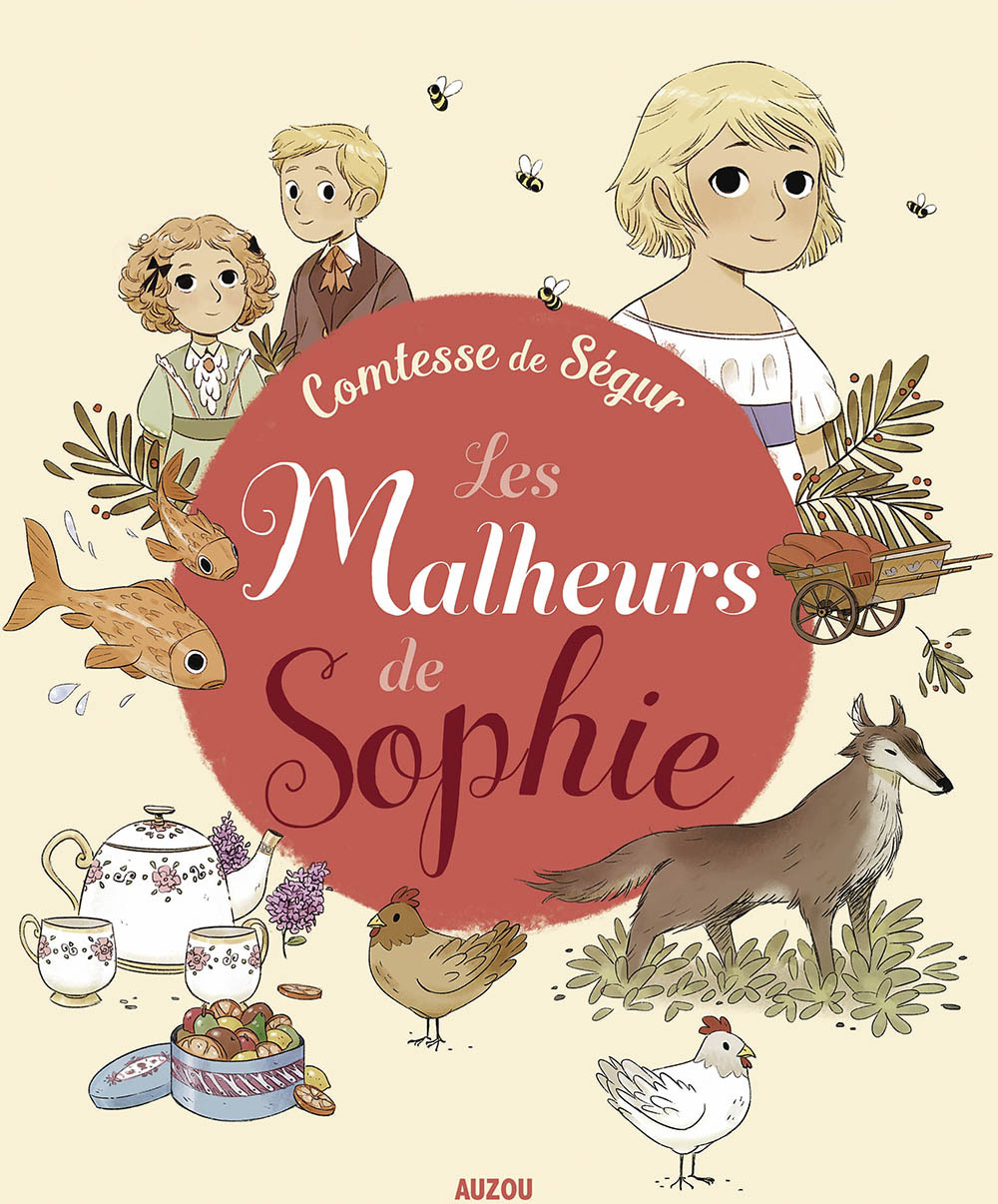 Recueils universels - Les malheurs de Sophie de la Comtesse de Ségur