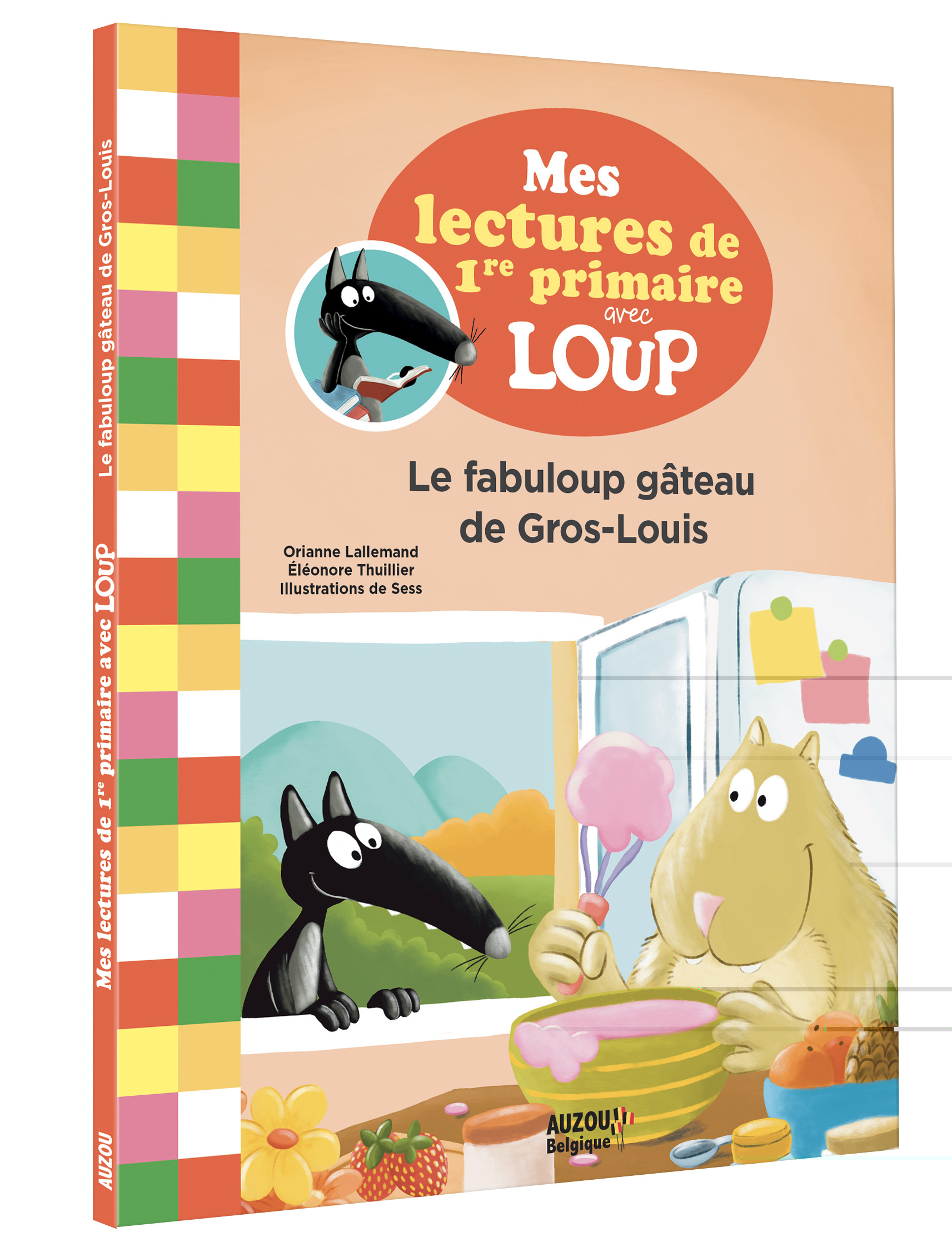 MES LECTURES DE 1RE PRIMAIRE AVEC LOUP - LE FABULOUP GÂTEAU DE GROS-LOUIS