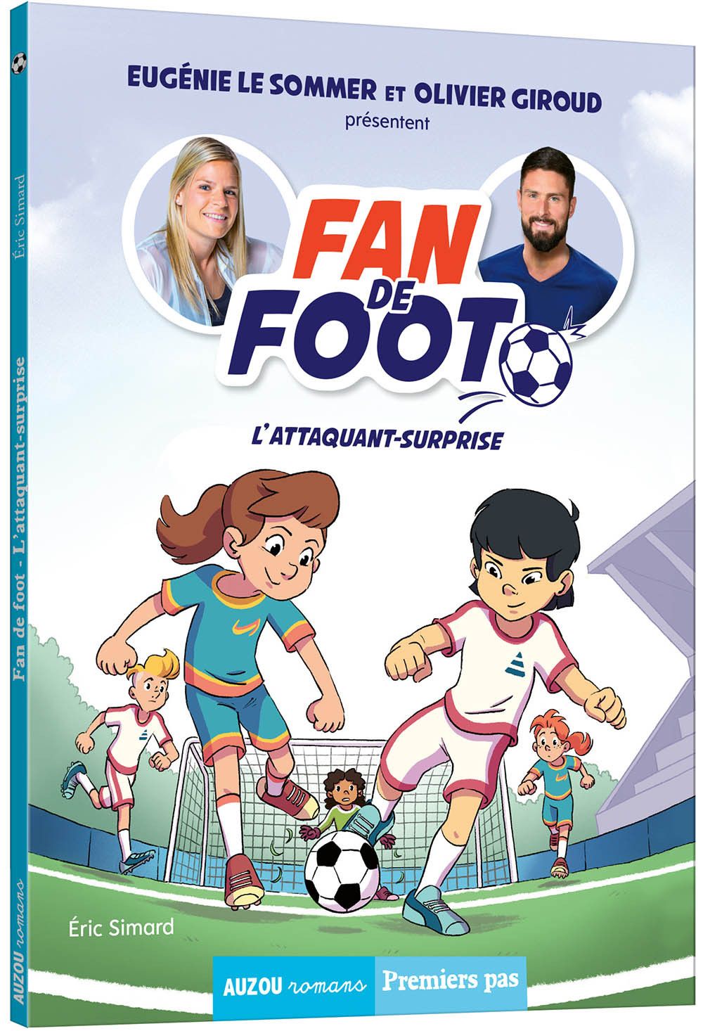 Fan de foot - tome 01 L'attaquant-surprise - Tome 1