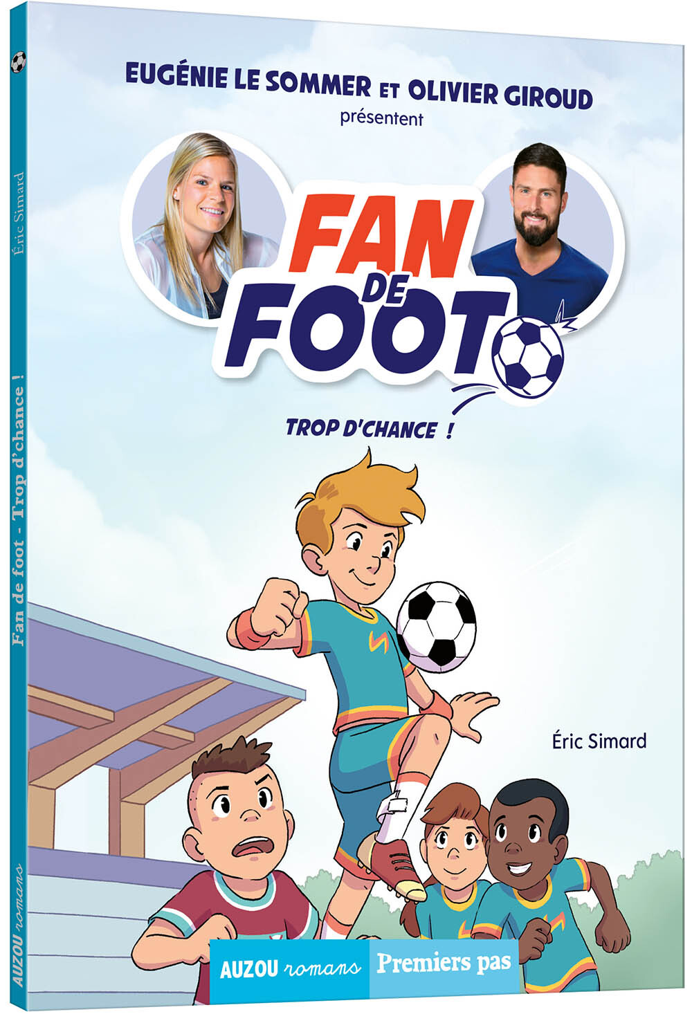 Fan de foot - tome 02 Trop d'chance - Tome 2