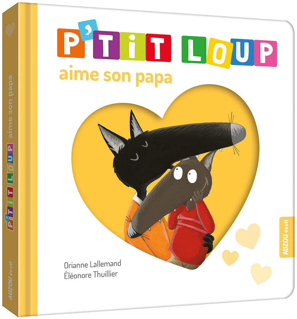 P'tit loup aime son papa
