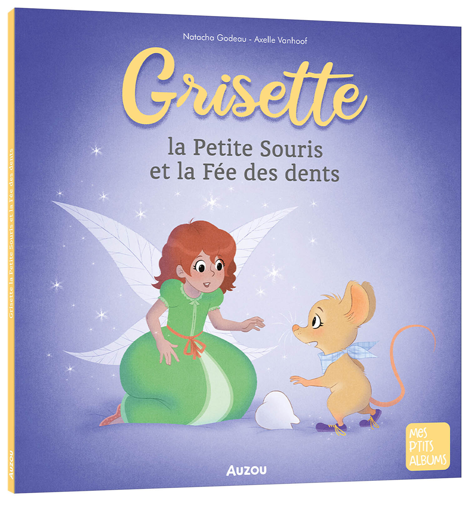 Grisette, la Petite Souris et la Fée des dents