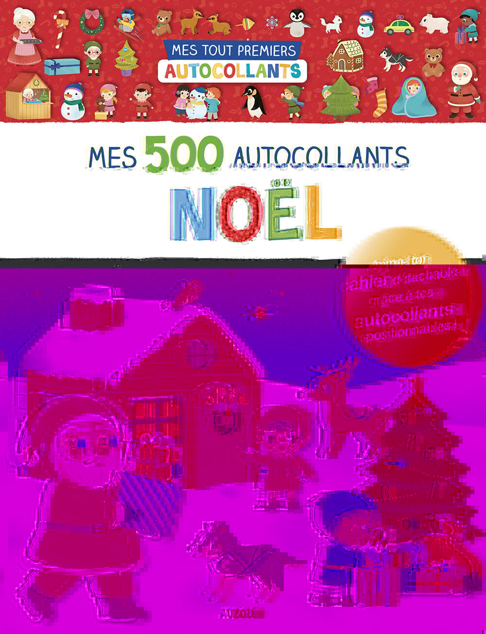 Mes 500 autocollants Noël - Mes tout premiers autocollants