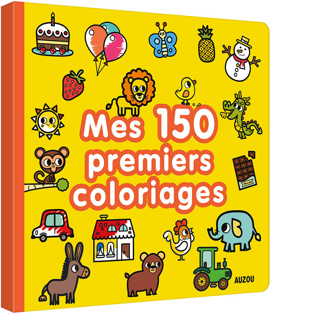 MES PREMIERS COLORIAGES - MES 150 PREMIERS COLORIAGES