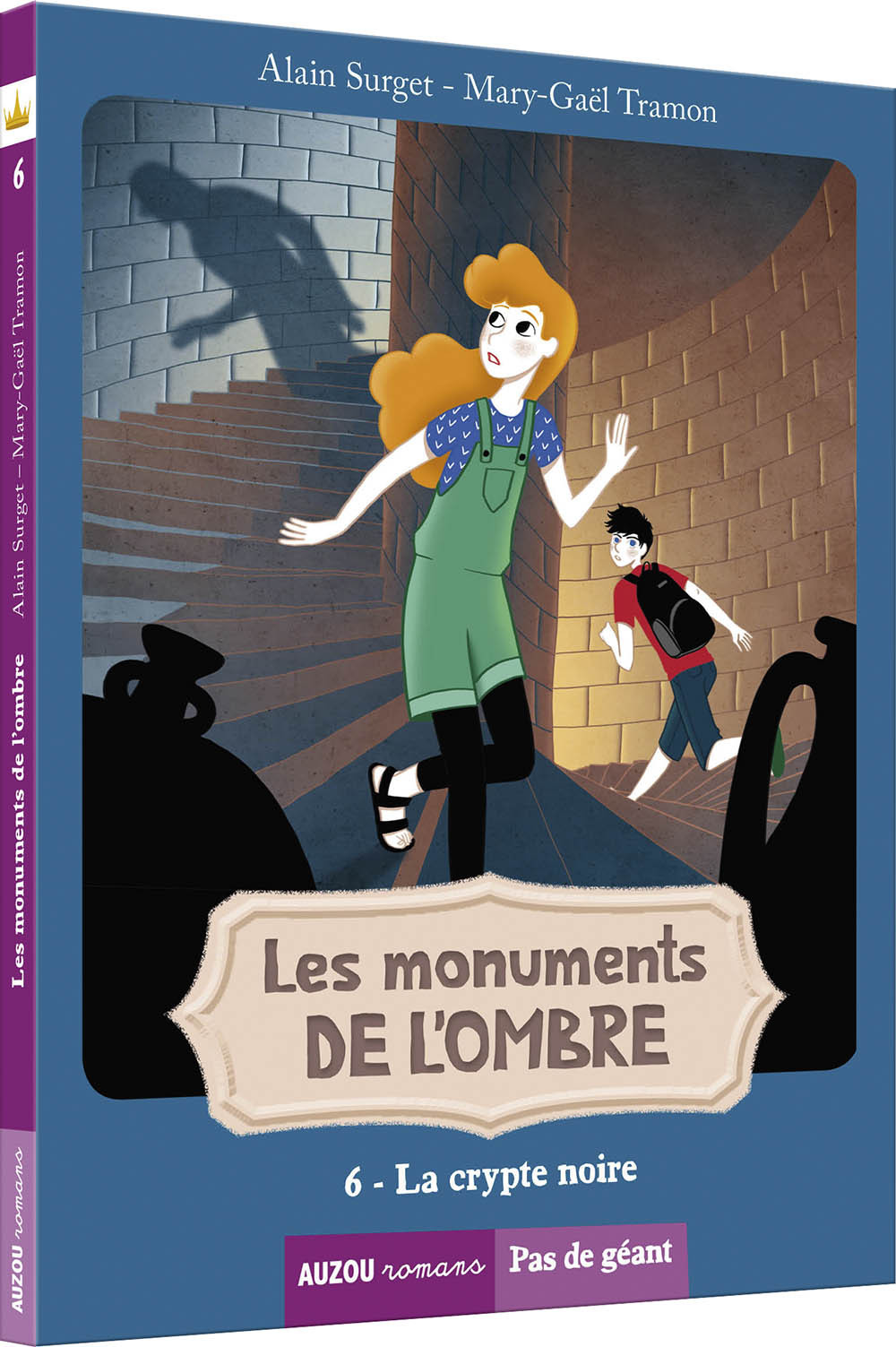 Les monuments de l'Ombre - Tome 6 La crypte noire