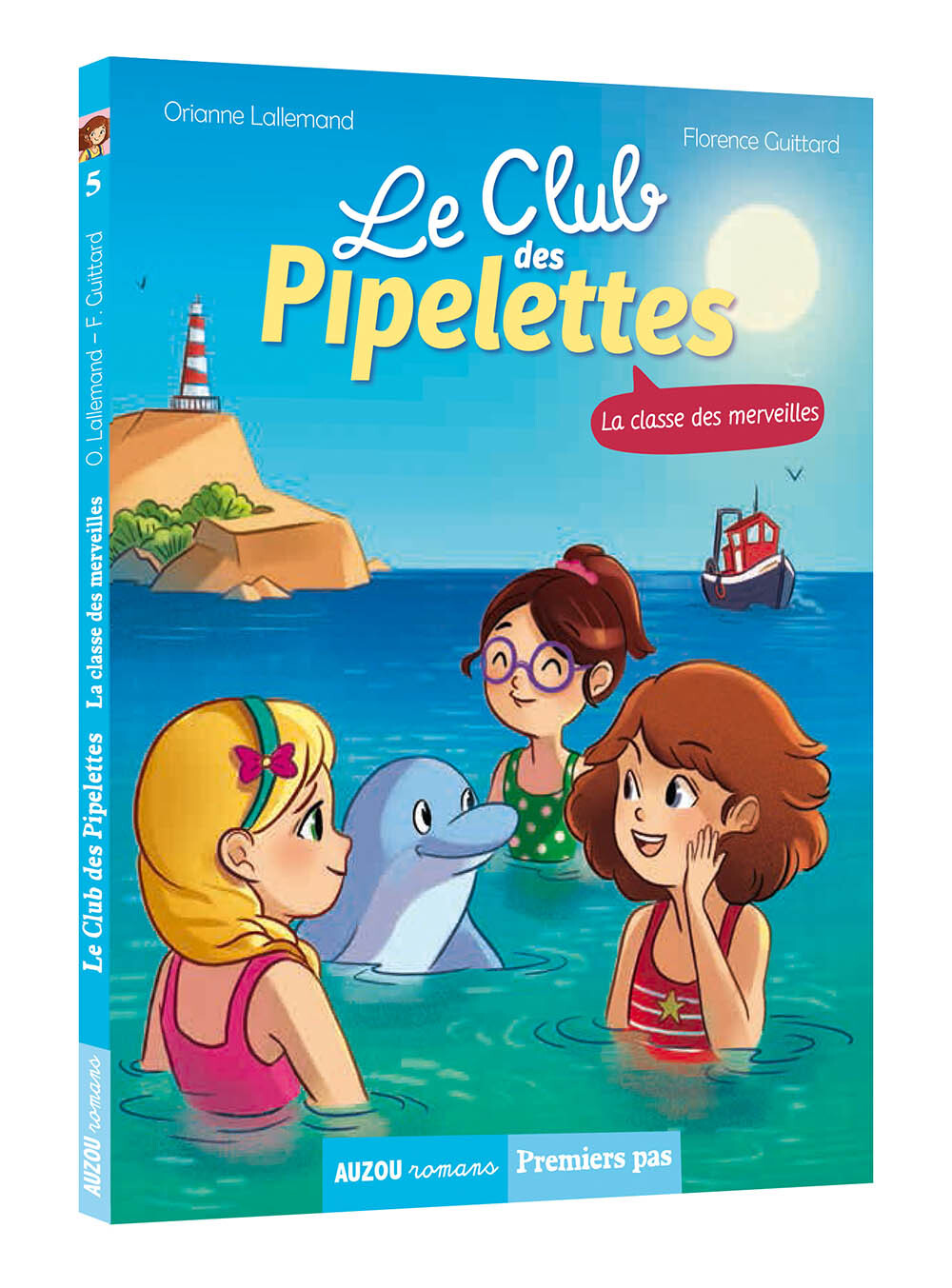 LE CLUB DES PIPELETTES - LA CLASSE DES MERVEILLES