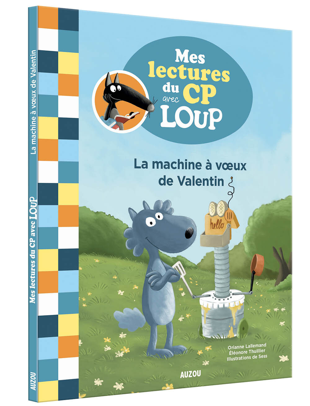 MES LECTURES DU CP AVEC LOUP - LA MACHINE À VOEUX DE VALENTIN