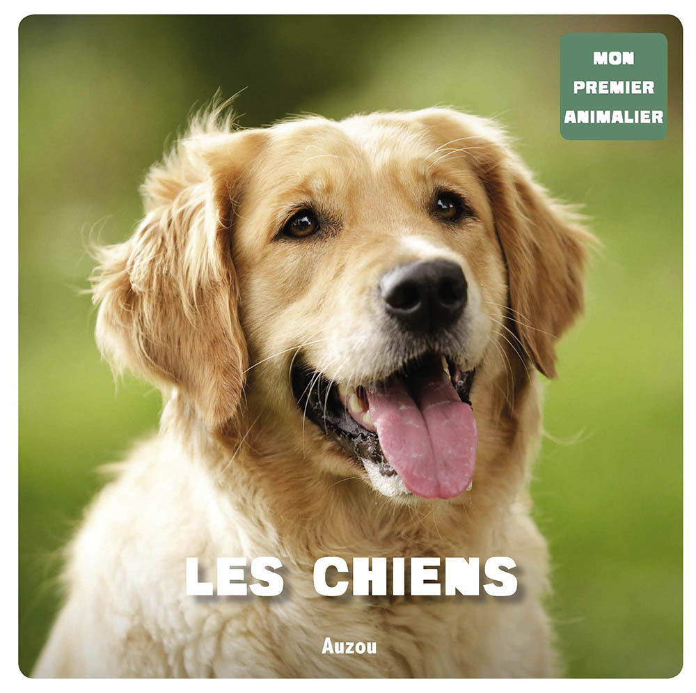 Mon 1er animalier - Les Chiens