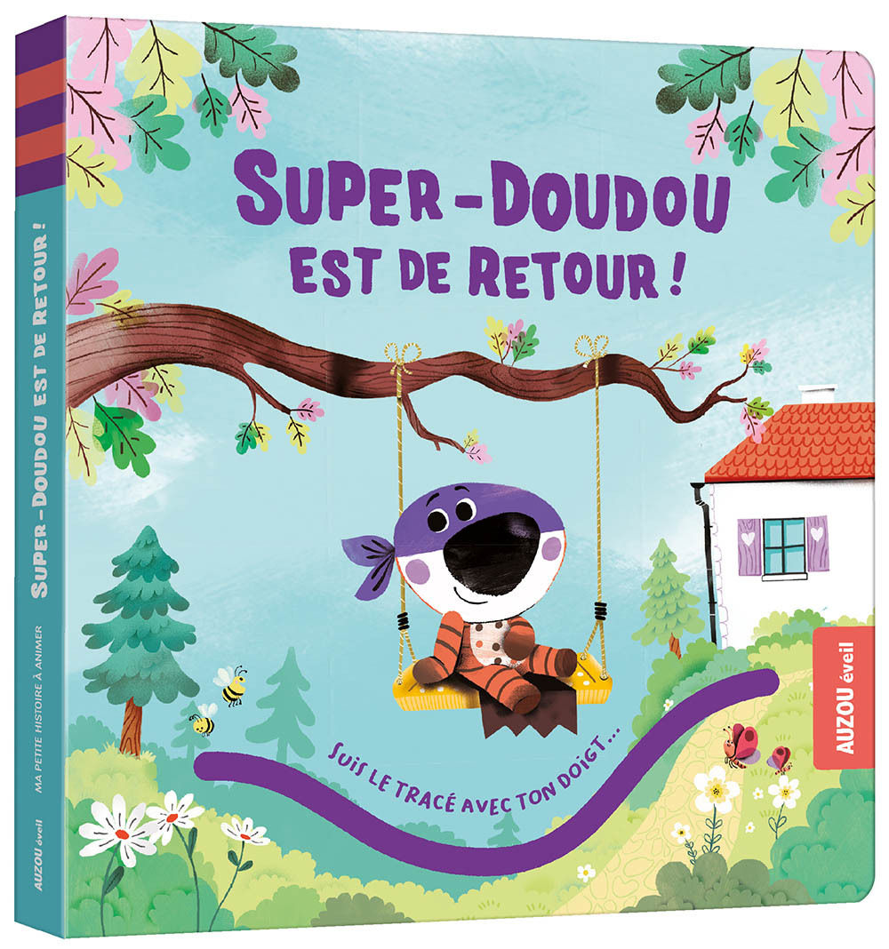 Ma petite histoire à animer - Super-Doudou est de retour