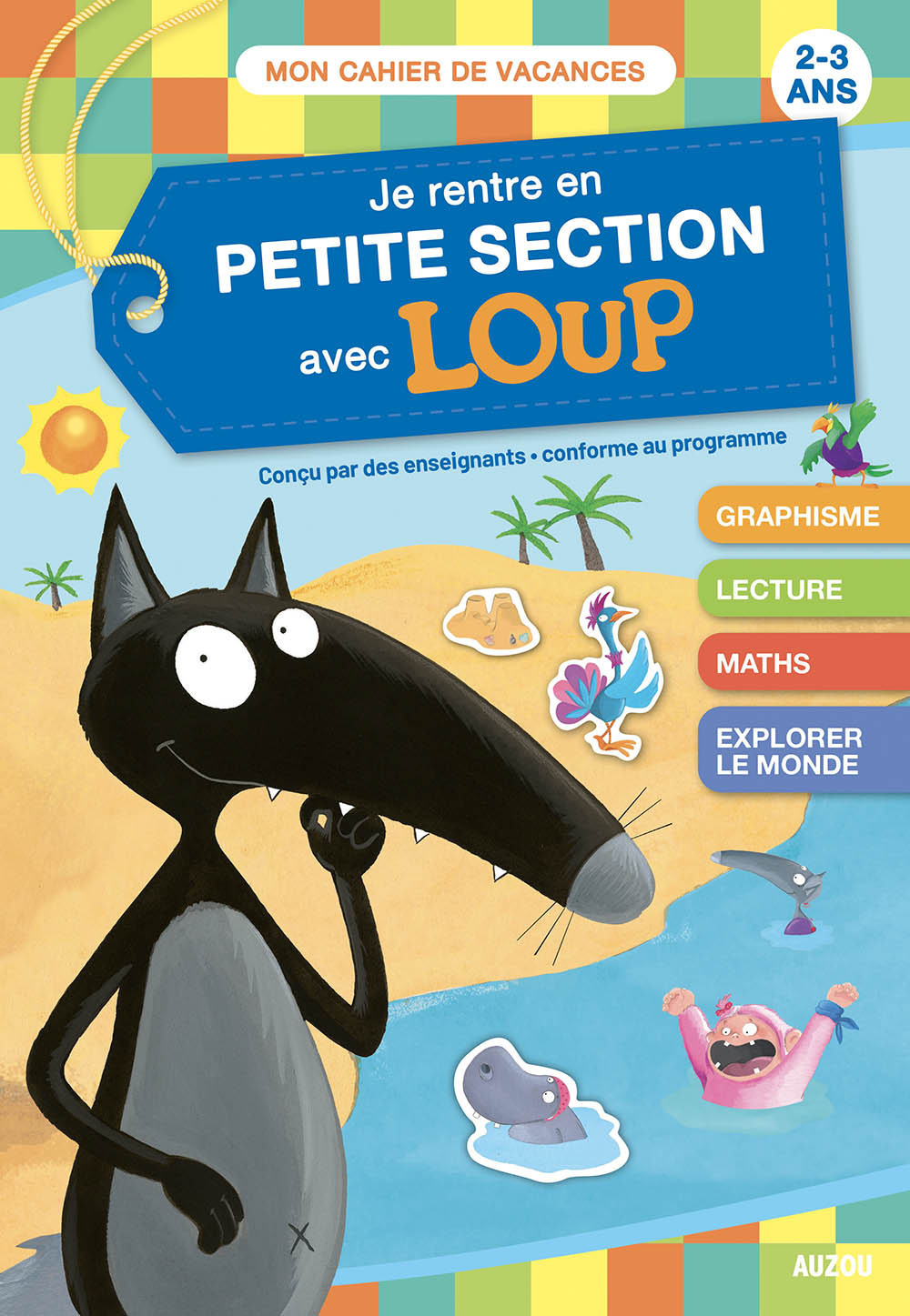 Je rentre en PS avec Loup - Cahier de vacances 2026