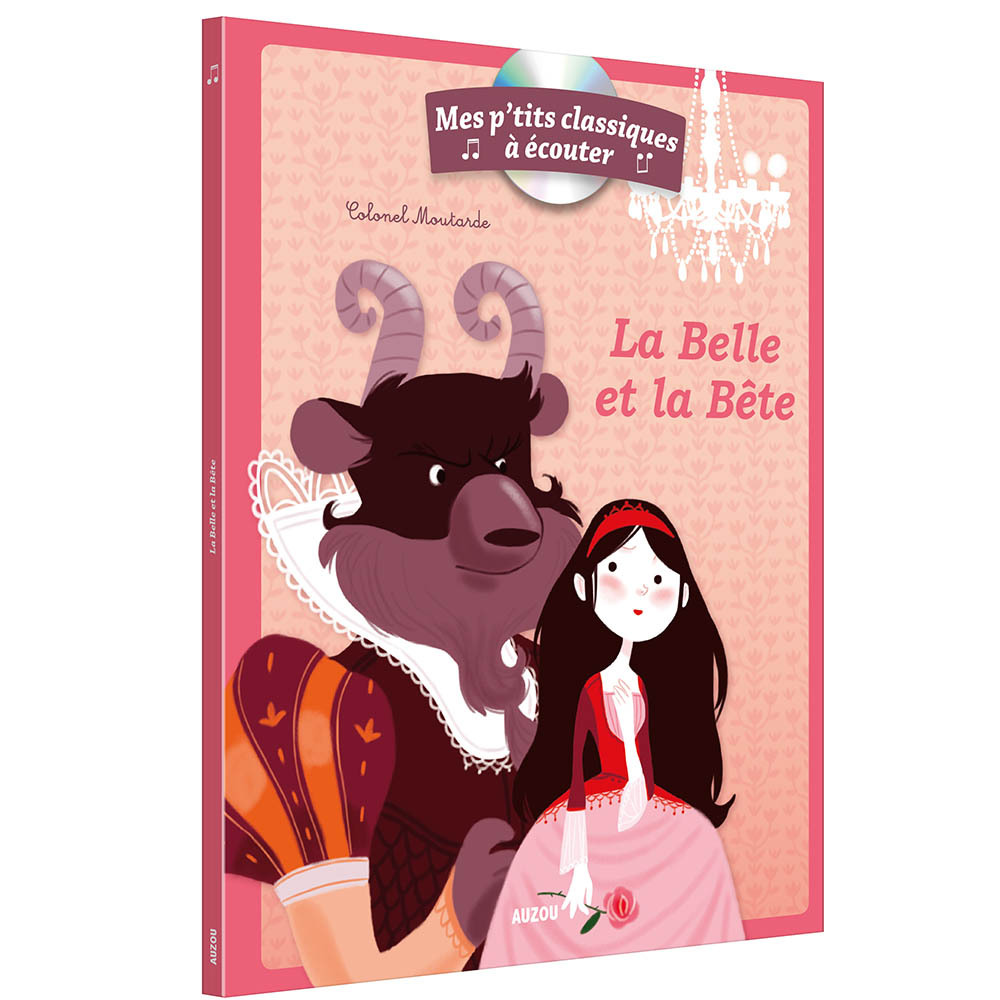LES P'TITS CLASSIQUES A ECOUTER - LA BELLE ET LA BETE
