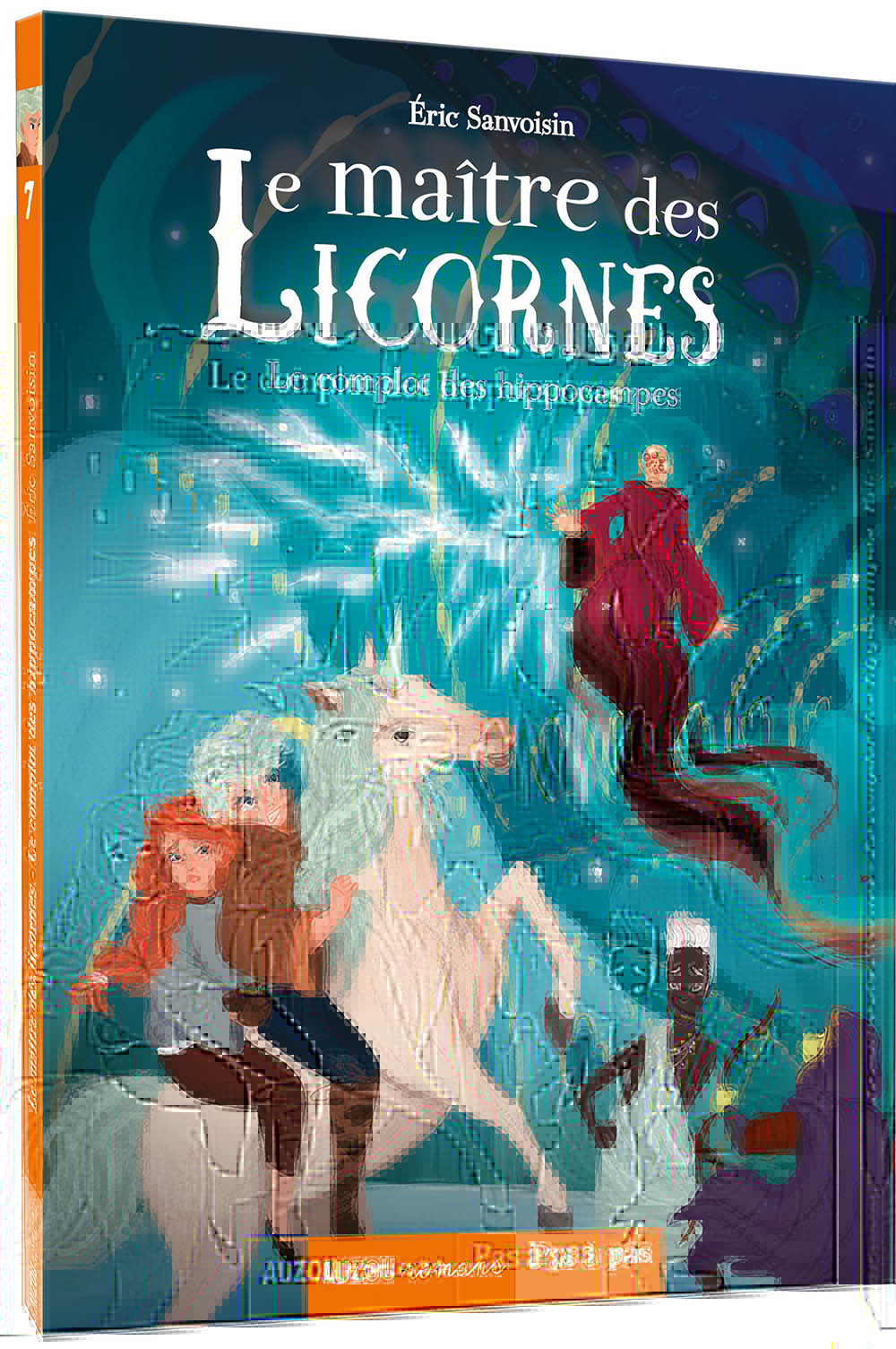 LE MAITRE DES LICORNES - Tome 07 Le complot des hippocampes