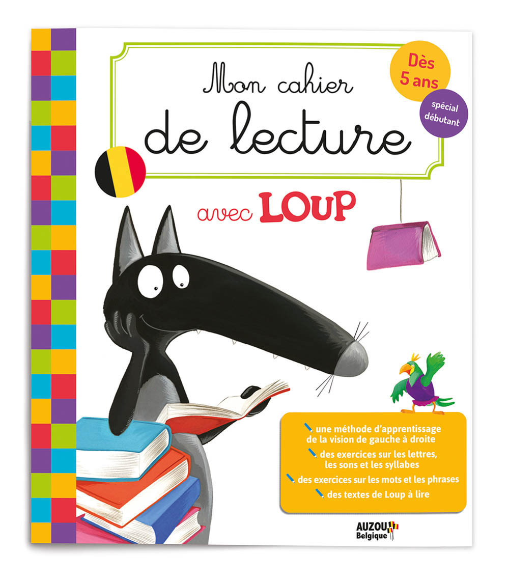 MON CAHIER DE LECTURE AVEC LOUP / VERSION BELGIQUE