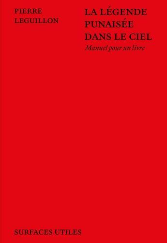 La lEgende punaisEe dans le ciel, Manuel pour un livre /franCais