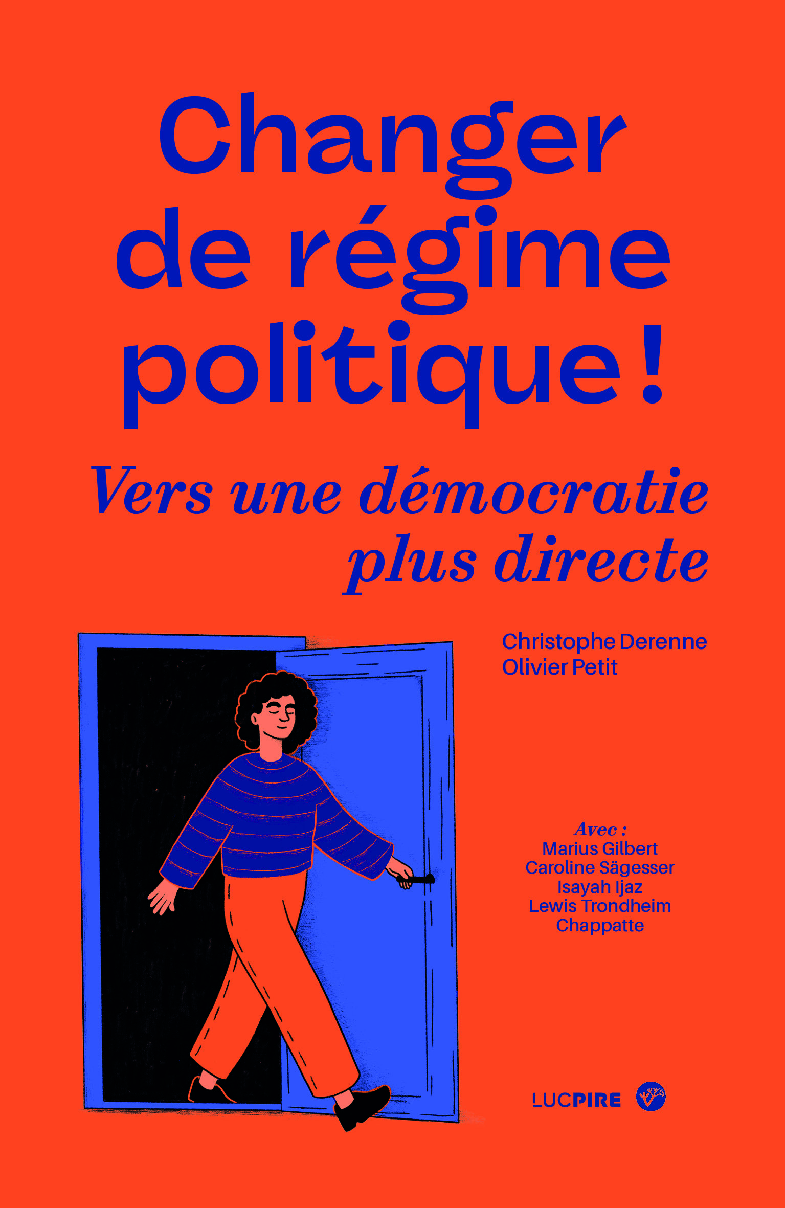 CHANGER DE REGIME POLITIQUE : VERS UNE DEMOCRATIE PLUS DIRECT