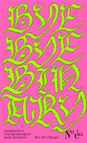 Bye Bye Binary - Numero 1 /franCais