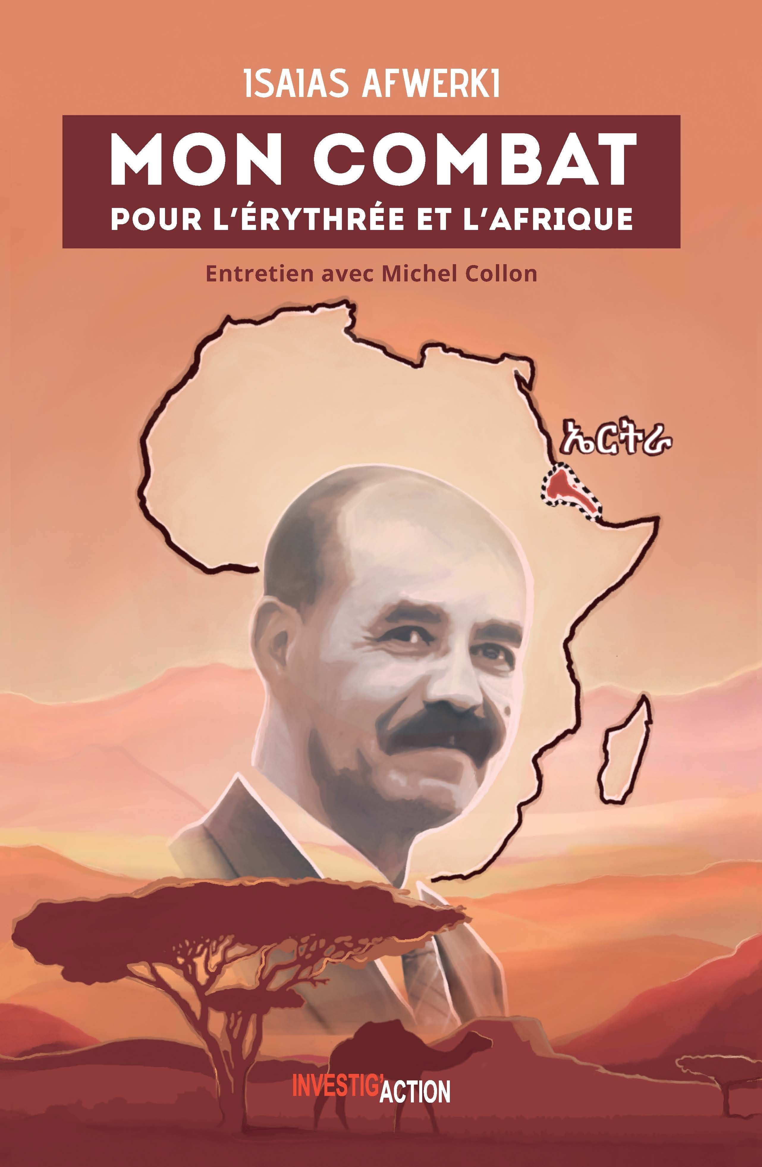 Mon combat pour l'Erythrée et L'Afrique