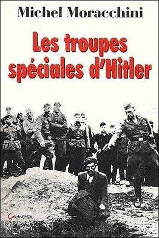 Les troupes spéciales d'Hitler - les Einsatzgruppen