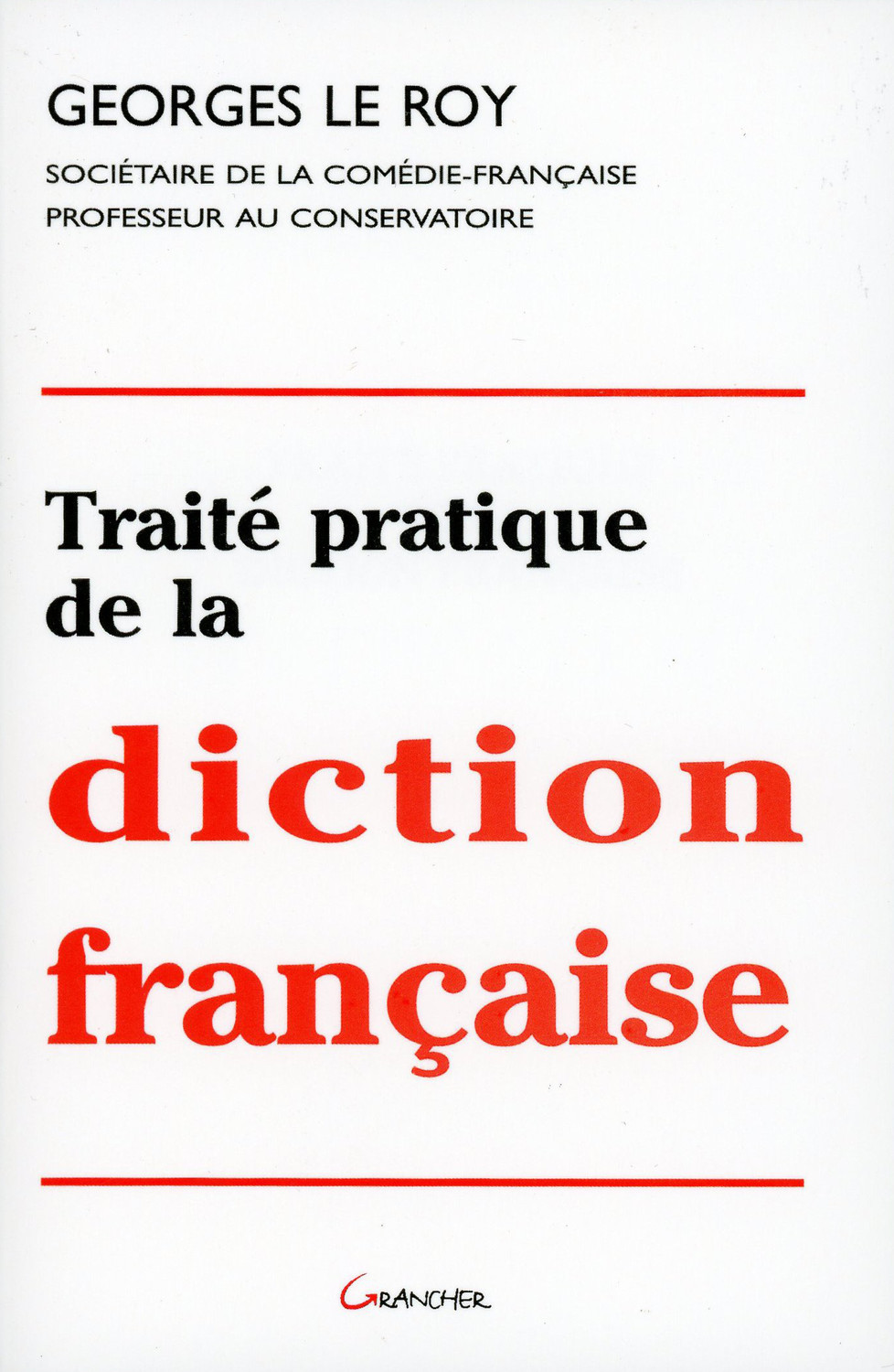 Traité pratique de la diction française
