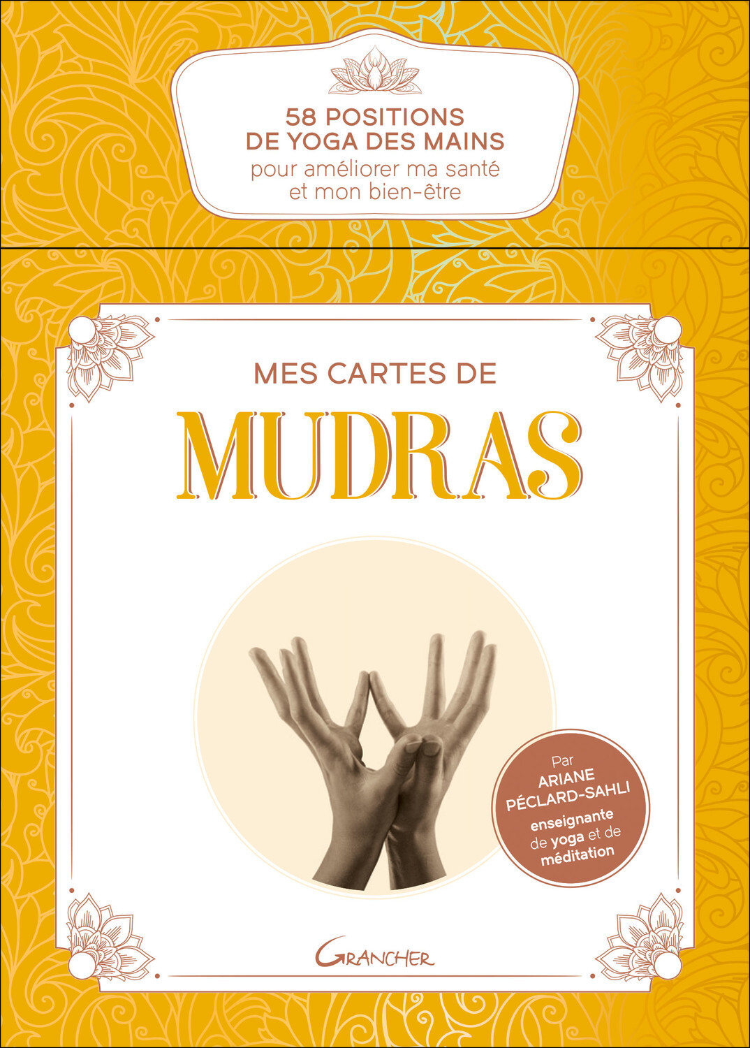 Mes cartes de Mudras - 58 positions de yoga des mains pour améliorer ma santé et mon bien-être - Coffret